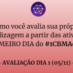 Avaliação do primeiro dia